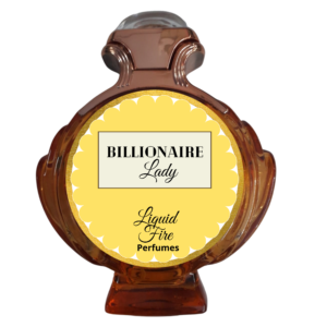 Billionaire Lady by Liquid Fire Perfumes (Inspired by Lady Million)